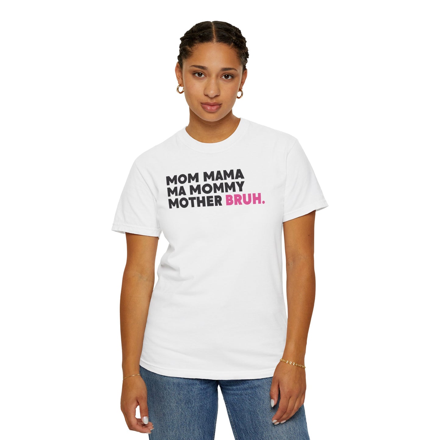 Binderess Mama Mother Bruh Tee