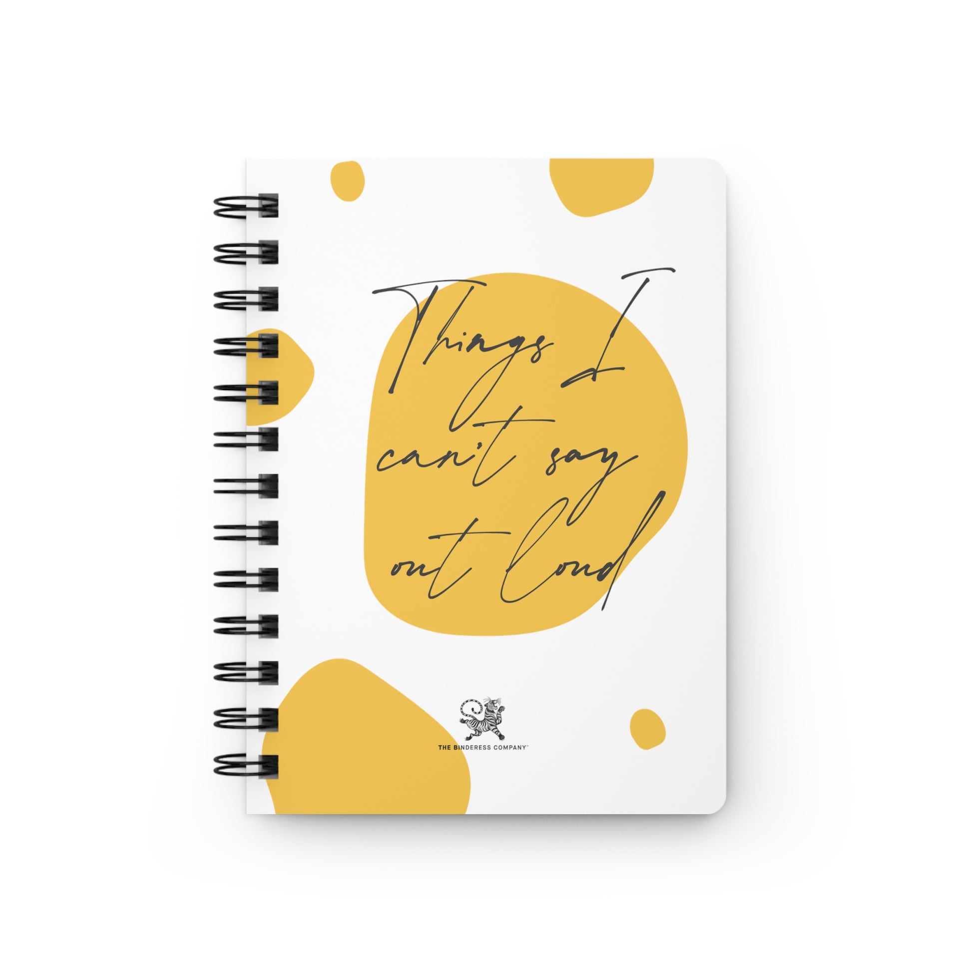 Binderess Things I can’t say out loud Spiral Bound Journal – The